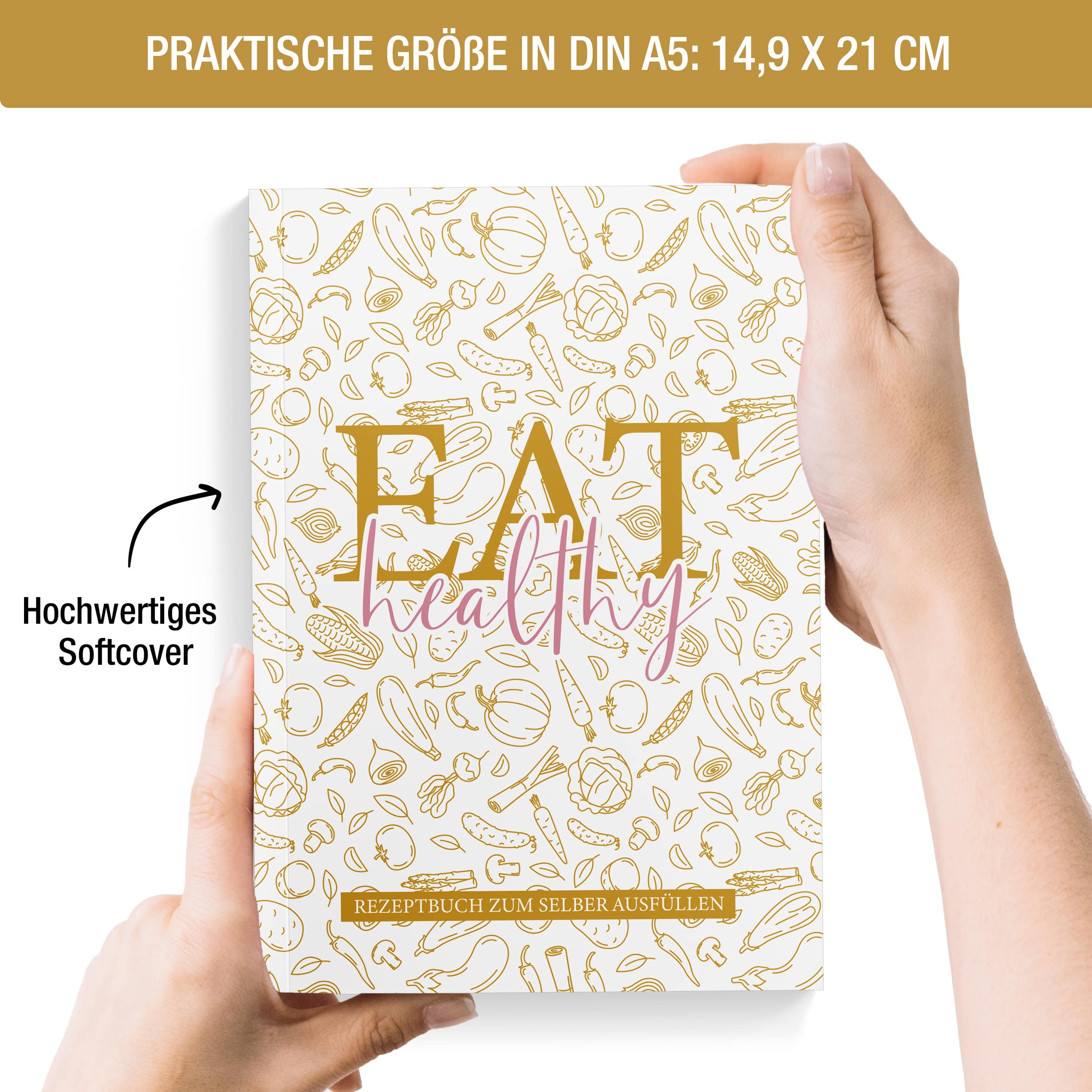 Rezeptbuch "Goldstück" A5
